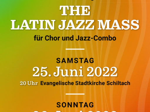 The Latin Jazz Mass 25. + 26. Juni 2022